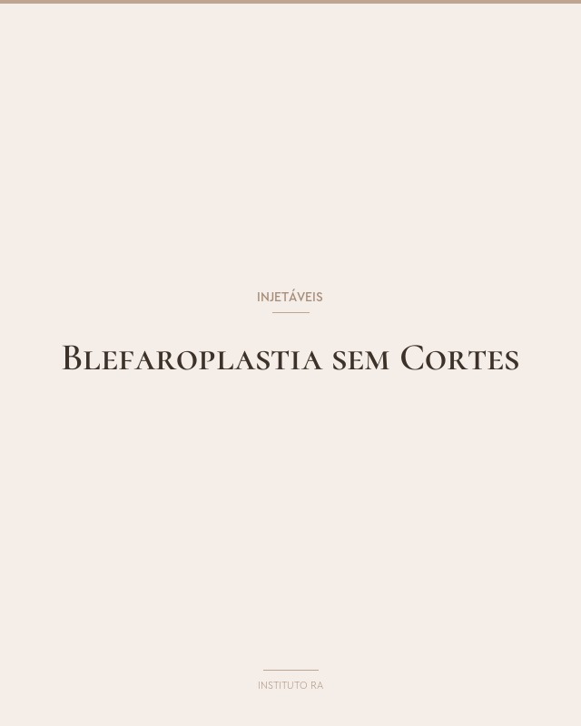 Blefaroplastia sem Cortes